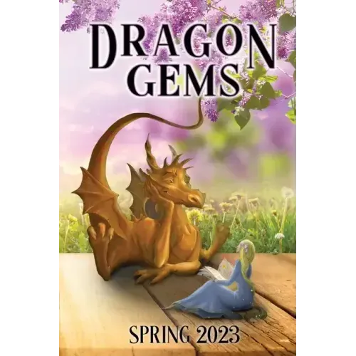 Dragon Gems: Spring 2023