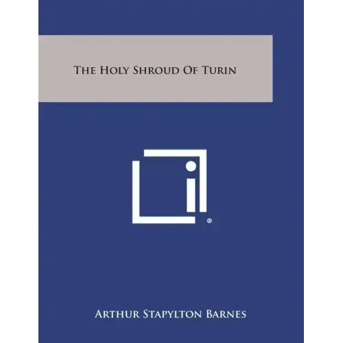 The Holy Shroud of Turin