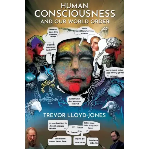 Human Consciousness and Our World Order