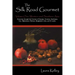 The Silk Road Gourmet: Volume One: Western and Southern Asia