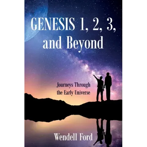 Genesis 1, 2, 3, and Beyond: Journeys Through the Early Universe