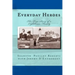 Everyday Heroes: The True Story of a Lighthouse Family