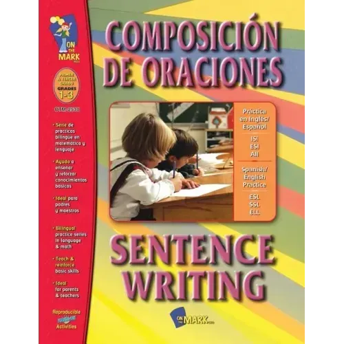 Composicion de Oraciones: Primer a Tercer Grado