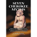 Seven Cherokee Myths: Creation, Fire, the Primordial Parents, the Nature of Evil, the Family, Universal Suffering, and Communal Obligation