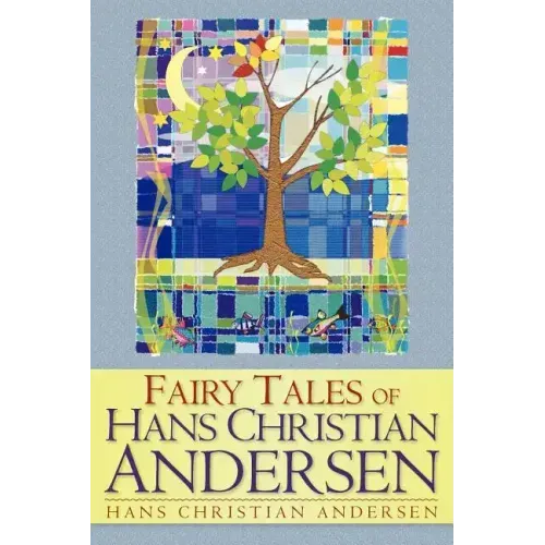 Fairy Tales of Hans Christian Andersen