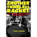 Another Tuneless Racket: Punk And New Wave In The Seventies, Volume Two: Punk