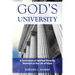 God's University: A Curriculum on Spiritual Maturity Modeled on the Life of Elijah