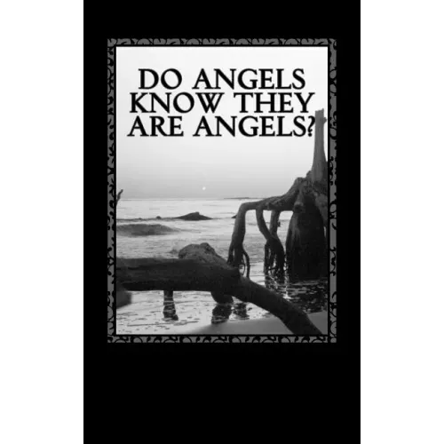 Do Angels know they are Angels?