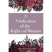 A Vindication of the Rights of Woman