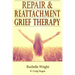 Repair & Reattachment Grief Counseling