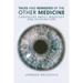Stories of the Other Medicine: Curiosities About Iridology and Acupuncture