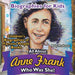 Biographies for Kids - All about Anne Frank: Who Was She? - Children's Biographies of Famous People Books