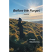 Before We Forget