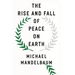 The Rise and Fall of Peace on Earth