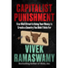 Capitalist Punishment: How Wall Street Is Using Your Money to Create a Country You Didn't Vote for