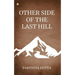 Other Side Of The Last Hill