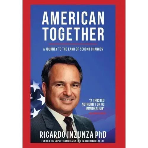 American Together: A Journey to the Land of Second Chances