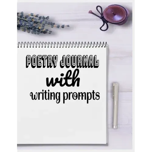 Poetry Journal With Writing Prompts: my poetry journal