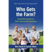 Who Gets the Farm