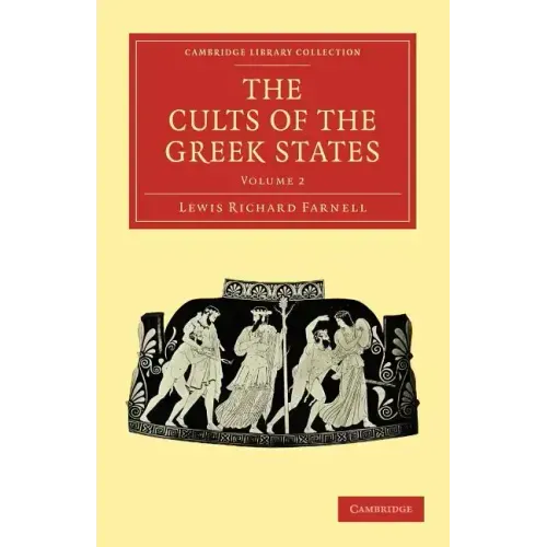 The Cults of the Greek States - Volume 2