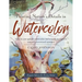 Painting Nature's Details in Watercolor
