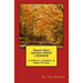 Flannel John's Autumn Roads Cookbook: Cranberry, Pumpkin & Apple Recipes