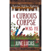 A Curious Corpse Was He