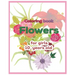 Coloring book Flowers for girls 10 years old