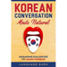 Korean Conversation Made Natural: Engaging Dialogues to Learn Korean