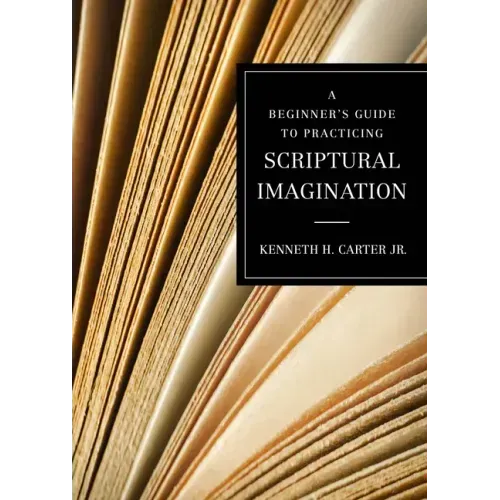 A Beginner's Guide to Practicing Scriptural Imagination