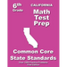 California 6th Grade Math Test Prep: Common Core Learning Standards
