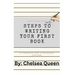 Steps To Writing Your First Book: A Step By Step Guide