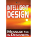 Intelligent Design: Message from the Designers
