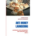 Anti-Money Laundering (Aml): Governance, Risk Management and Compliance (GRC) Book 4