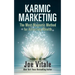 Karmic Marketing: The Most Magnetic Method for Attracting Wealth