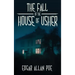 The Fall of the House of Usher: and Other Great Tales by Edgar Allan Poe