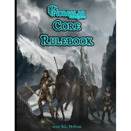 Morgalad Fantasy RPG Core Rulebook
