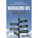 Managing MS: A Roadmap to Navigate Multiple Sclerosis