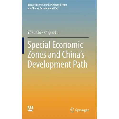 Special Economic Zones and China's Development Path