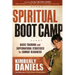 Spiritual Boot Camp: Basic Training and Supernatural Strategies for Combat Readiness