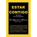 Estar Contigo: Realidad Sin Pensamiento