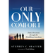Our Only Comfort: Daily Devotions Through the Heidelberg Catechism