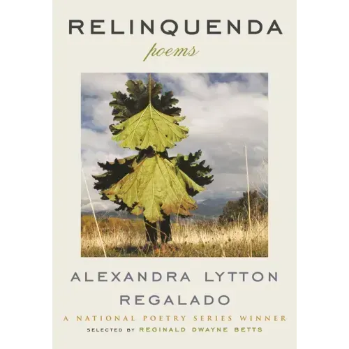 Relinquenda: Poems