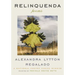 Relinquenda: Poems