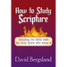 How to Study Scripture: Reading the Bible with the Holy Spirit who wrote it