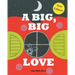 A Big, Big Love