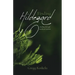 Finding Hildegard: healing through medieval wisdom