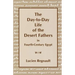 The Day-To-Day Life of the Desert Fathers in Fourth-Century Egypt