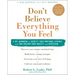 Don't Believe Everything You Feel: A CBT Workbook to Identify Your Emotional Schemas and Find Freedom from Anxiety and Depression