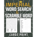 Imperial Word search and Scramble word large print: puzzles Word search grid with 1200 Words for searching and scrambled word, Gift for adults or teen